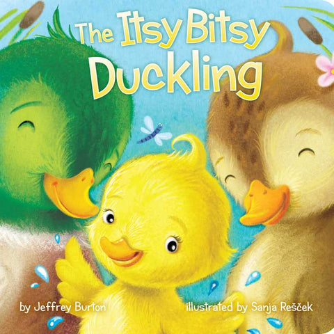 The Itsy Bitsy Duckling – Springtime Nursery Rhyme Board Book