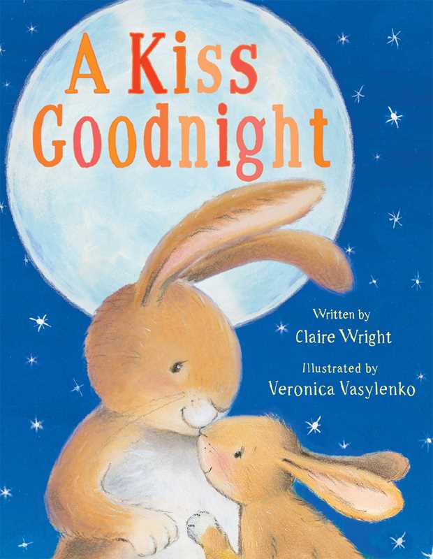 Kiss Goodnight by Claire Wright: Board Books