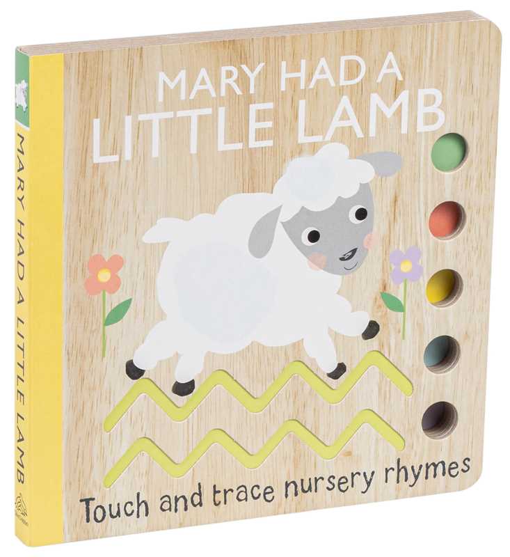 Touch and Trace Nursery Rhymes: Mary Had a Little Lamb – Interactive Springtime Board Book