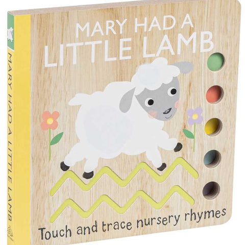 Touch and Trace Nursery Rhymes: Mary Had a Little Lamb – Interactive Springtime Board Book