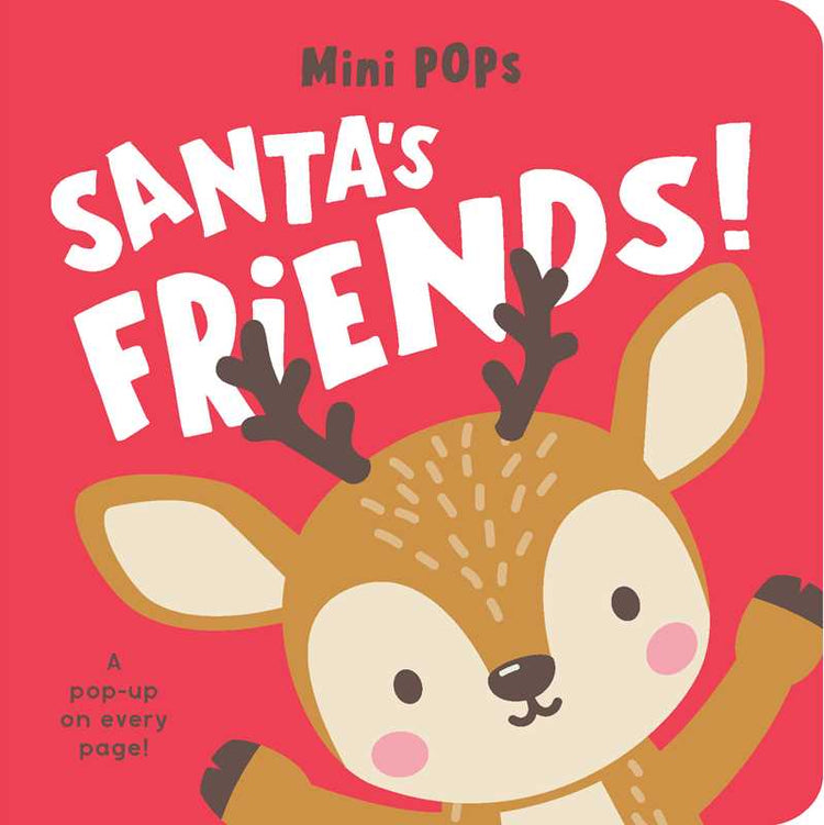 Mini Pops: Santa’s Friends – First Christmas Pop-Up Board Book for Babies and Toddlers