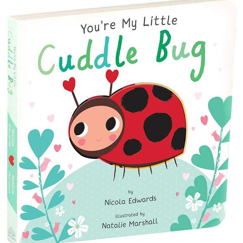 You’re My Little Cuddle Bug – Interactive Rhyming Board Book